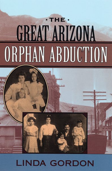 The Great Arizona Orphan Abduction cover