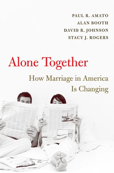 Alone Together: How Marriage in America Is Changing cover