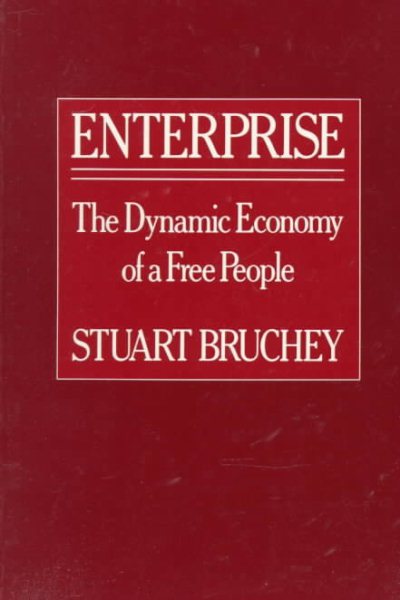 Enterprise: The Dynamic Economy of a Free People