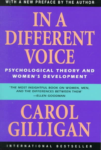 In a Different Voice: Psychological Theory and Women’s Development cover