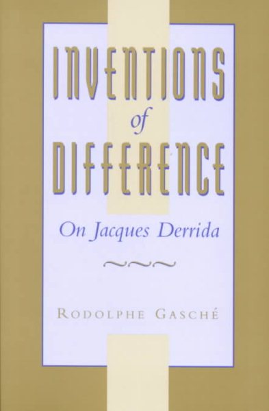 Inventions of Difference: On Jacques Derrida cover