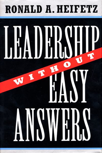 Leadership Without Easy Answers cover