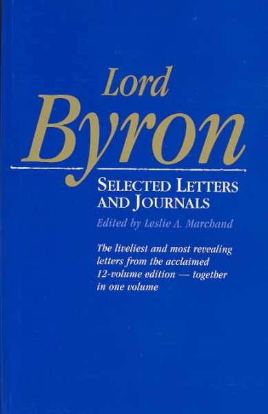 Lord Byron: Selected Letters and Journals cover