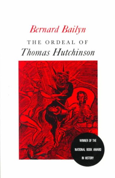 The Ordeal of Thomas Hutchinson cover