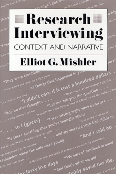 Research Interviewing: Context and Narrative cover