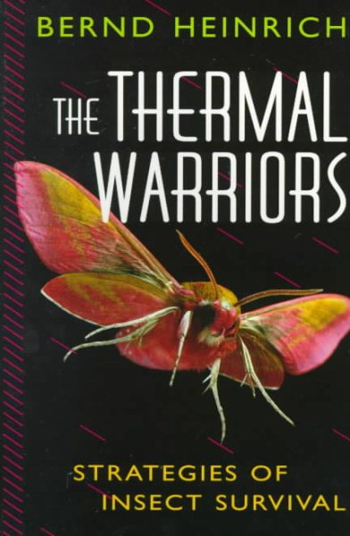 The Thermal Warriors: Strategies of Insect Survival cover