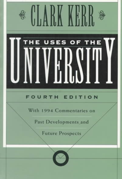 The Uses of the University: Fourth Edition cover
