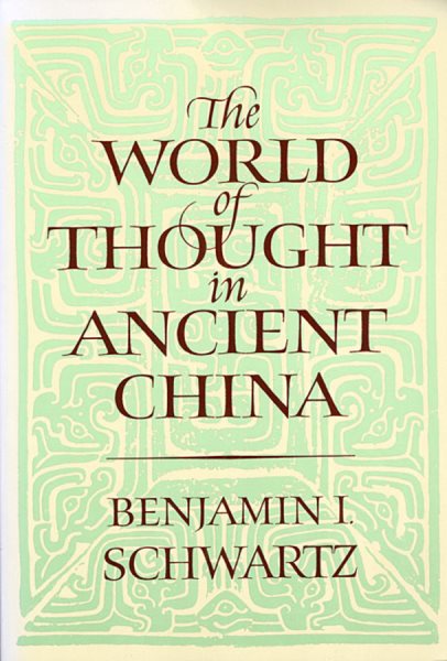 The World of Thought in Ancient China cover