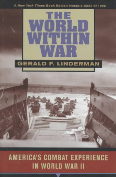 The World within War: America's Combat Experience in World War II cover