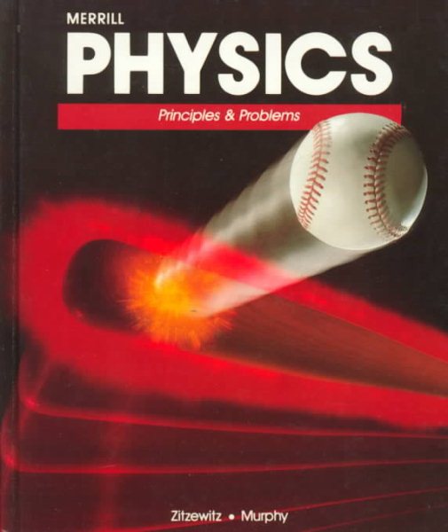 Physics: Principles & Problems (A Merrill Science Program) cover