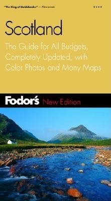 Fodor's Scotland, 17th Edition: The Guide for All Budgets, Completely Updated, with Color Photos and Many Maps (Travel Guide)