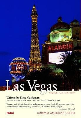 Compass American Guides: Las Vegas, 7th Edition (Compass American Guides)