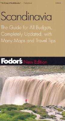 Fodor's Scandinavia, 9th Edition: The Guide for All Budgets, Completely Updated, with Many Maps and Travel Tips (Travel Guide)