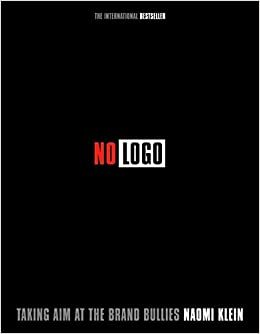 No Logo : Taking Aim at the Brand Bullies cover
