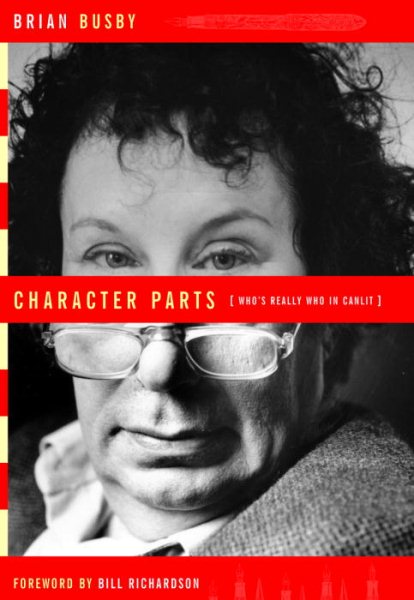 Character Parts - Who's Really Who in CanLit cover