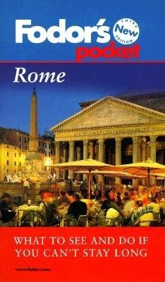 Fodor's Pocket Rome, 3rd Edition: What to See and Do If You Can't Stay Long