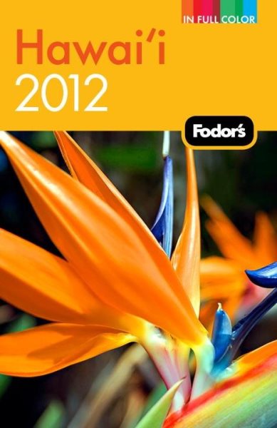 Fodor's Hawaii 2012 (Full-color Travel Guide) cover