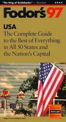 USA '97: The Complete Guide to the Best of Everything in All 50 States and the Nation's C apital (Annual)