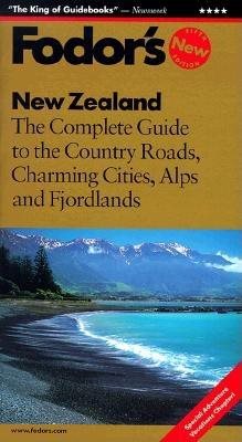 New Zealand: The Complete Guide to the Country Roads, Charming Cities, Alps and Fjordlands (5th Edition) cover