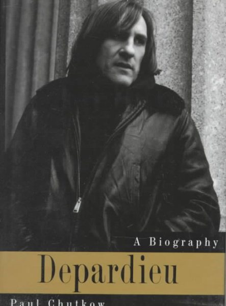 Depardieu: A Biography
