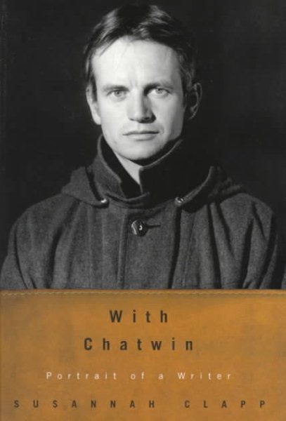 With Chatwin: Portrait of a Writer cover