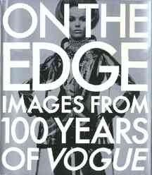 On the Edge: Images from 100 Years of VOGUE cover
