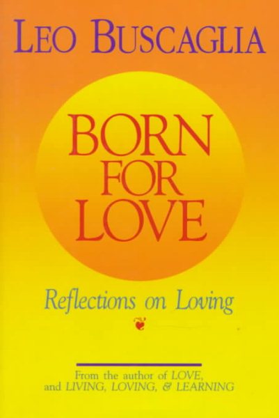 Born for Love: Reflections on Loving cover