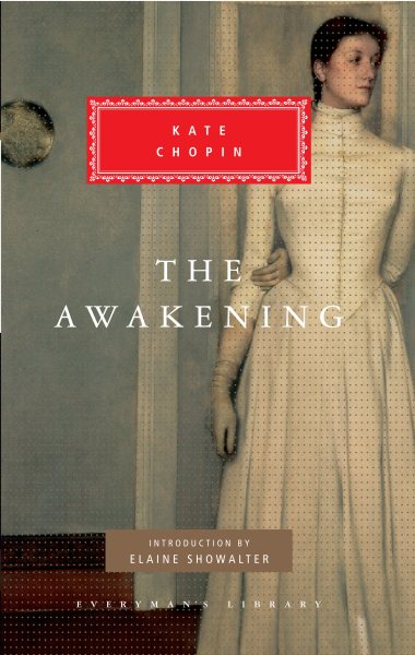 The Awakening (Everyman's Library Classics Series)