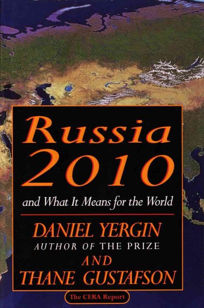 Russia 2010: and What It Means for the World cover