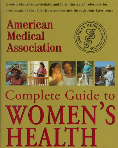 American Medical Association Complete Guide to Women's Health cover