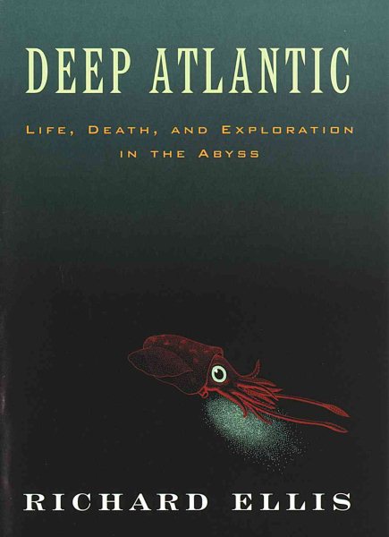 Deep Atlantic: Life, Death, and Exploration in the Abyss cover