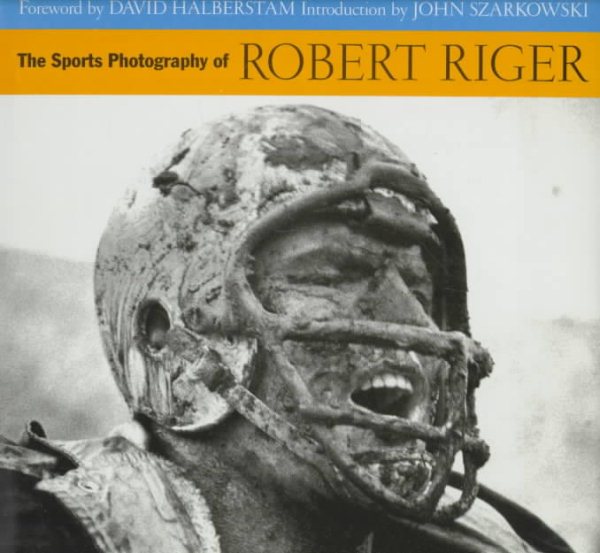 The Sports Photography of Robert Riger cover