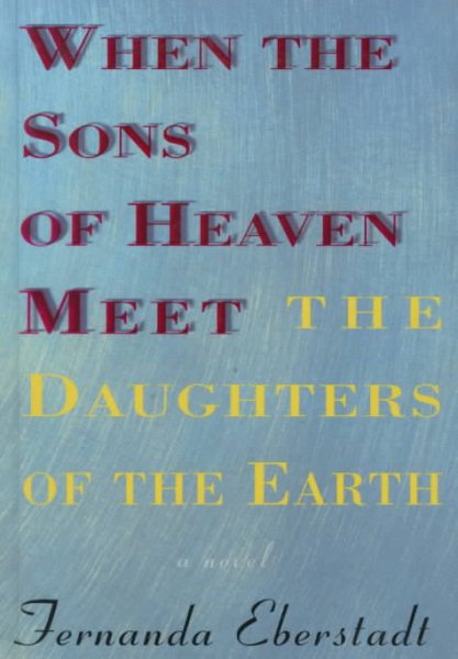 When the Sons of Heaven Meet the Daughters of the Earth cover