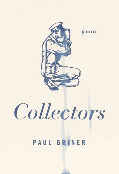 Collectors: A Novel cover