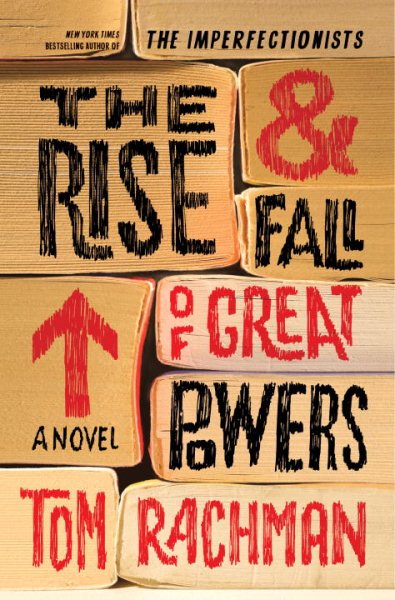 The Rise & Fall of Great Powers cover
