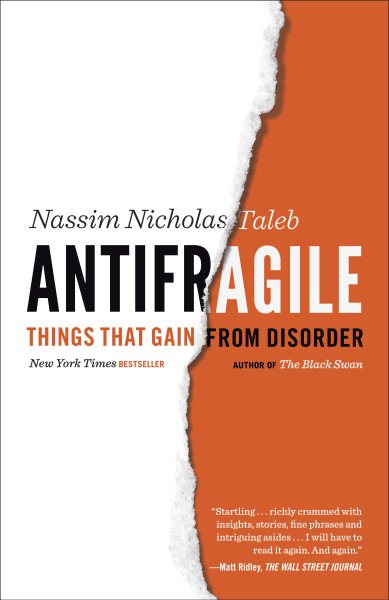 Antifragile: Things That Gain from Disorder (Incerto Book 3) cover