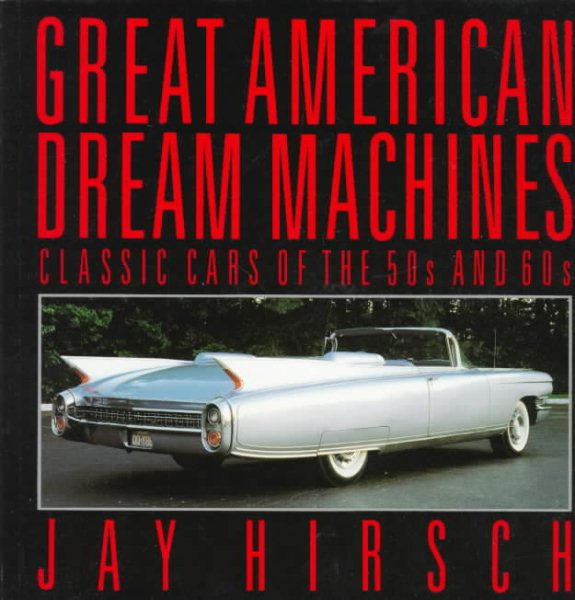 Great American Dream Machines