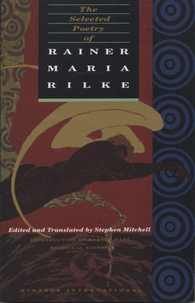 The Selected Poetry of Rainer Maria Rilke: Bilingual Edition (English and German Edition) cover