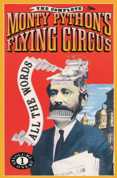 The Complete Monty Python's Flying Circus; All the Words Volume One cover