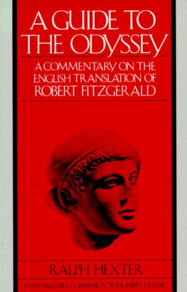 A Guide to The Odyssey: A Commentary on the English Translation of Robert Fitzgerald cover