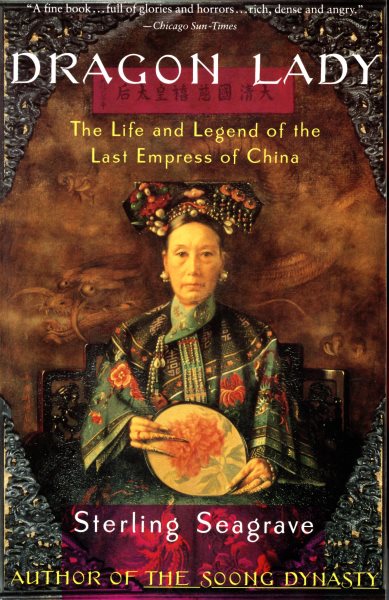 Dragon Lady: The Life and Legend of the Last Empress of China cover