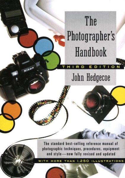 The Photographer's Handbook (Third Edition, Revised) cover