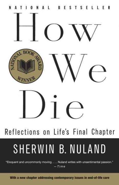 How We Die: Reflections on Life's Final Chapter, New Edition cover