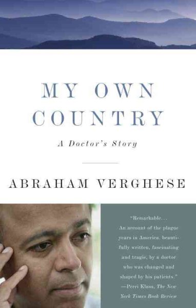 My Own Country: A Doctor's Story