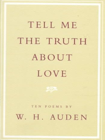 Tell Me the Truth About Love: Ten Poems cover