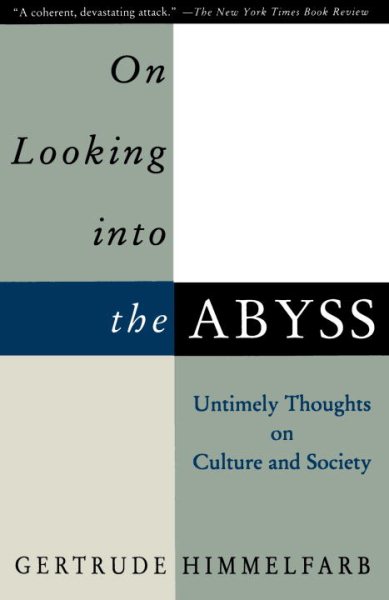 On Looking Into the Abyss: Untimely Thoughts on Culture and Society cover