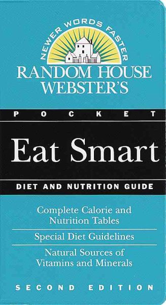 Random House Webster's Eat Smart Diet and Nutrition Guide cover