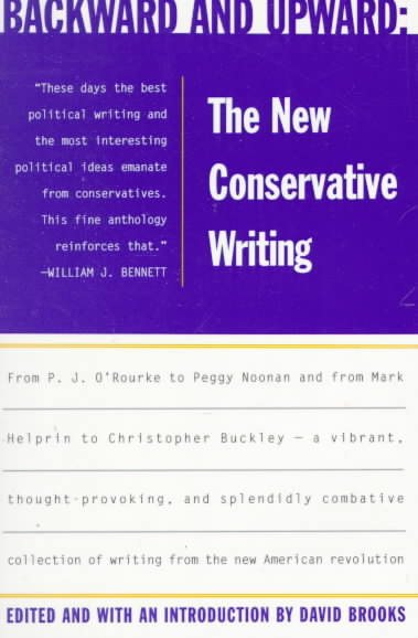 Backward And Upward: The New Conservative Writing