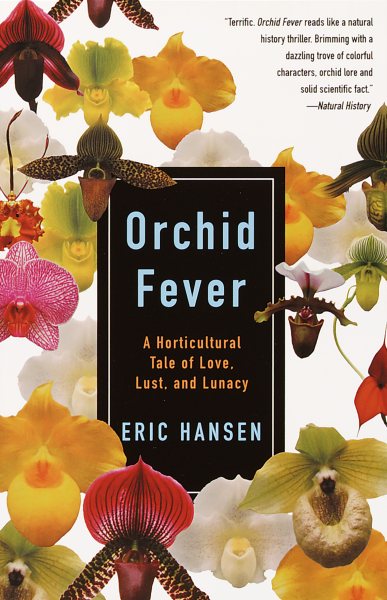 Orchid Fever: A Horticultural Tale of Love, Lust, and Lunacy cover