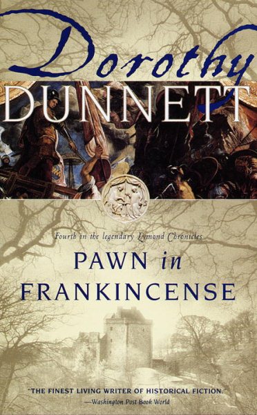 Pawn in Frankincense: Book Four in the Legendary Lymond Chronicles cover